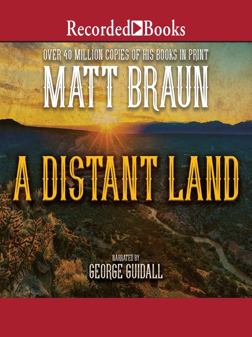 Title details for A Distant Land by Matt Braun - Wait list